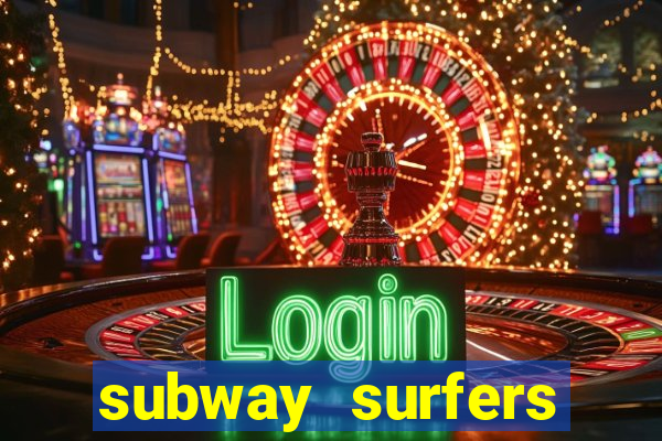 subway surfers zurich download